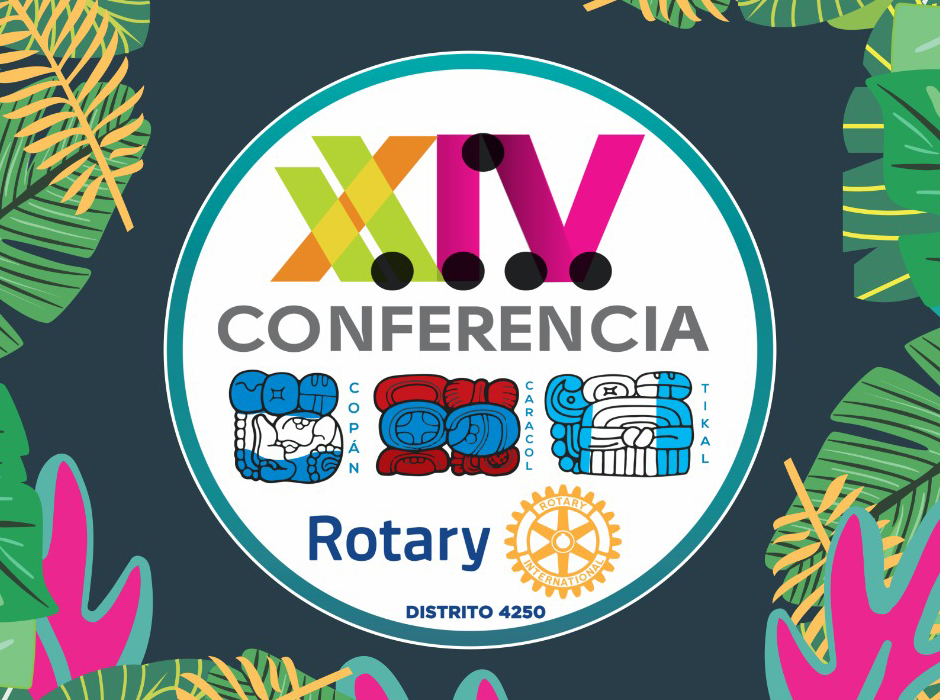24 Conferencia Distrital 4250 del Club Rotario Internacional