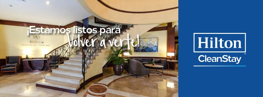 La bioseguridad y excelencia hotel Hilton Princess San Pedro Sula