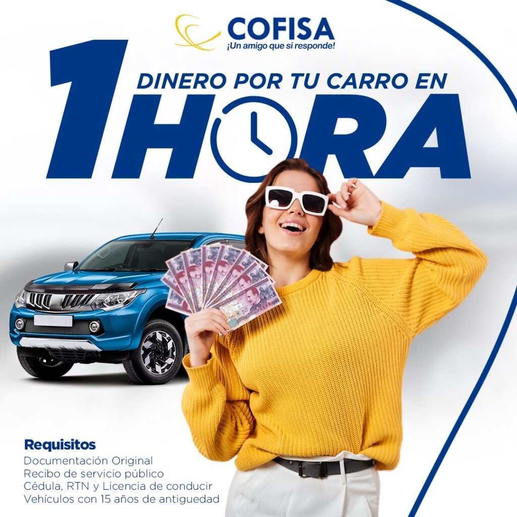 Dinero por tu carro by Cofisa Compañía Financiera Cofisa