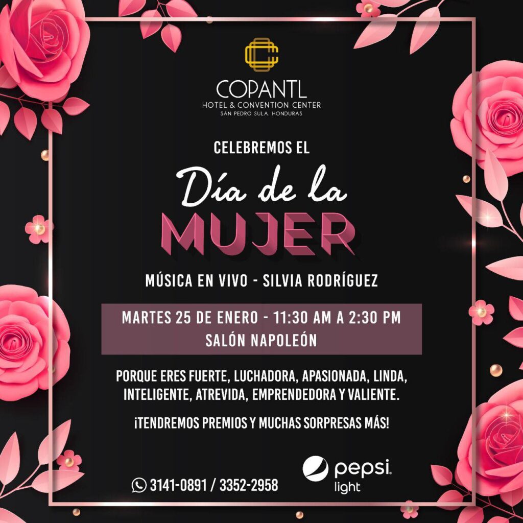 Día de la Mujer 2022 by hotel Copantl