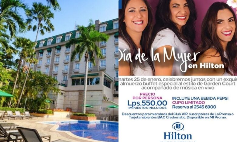 Día de la mujer by hotel Hilton