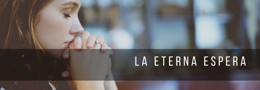 La Eterna Espera