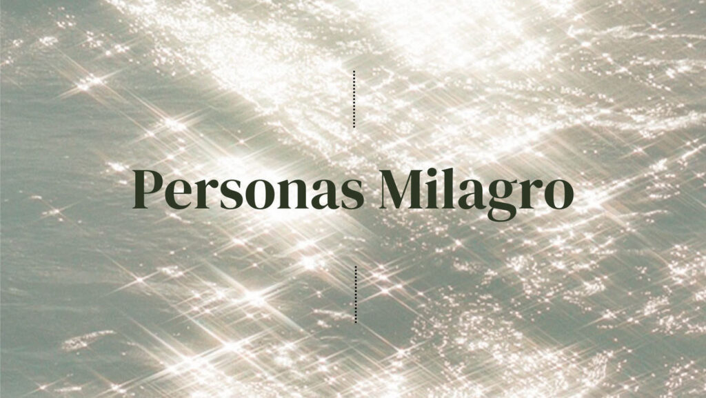 Personas Milagro