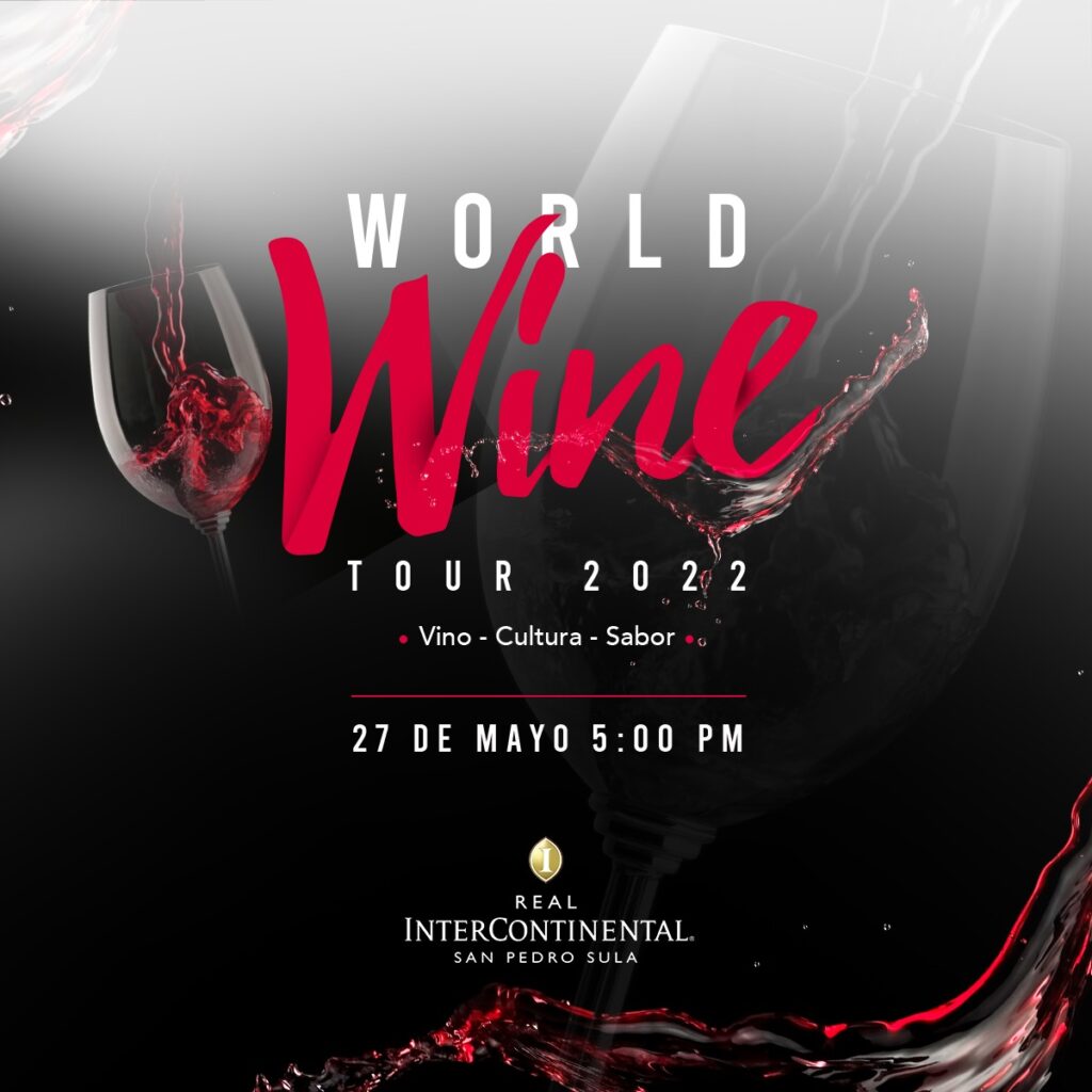 World Wine Tour 2022 hotel Real InterContinental San Pedro Sula