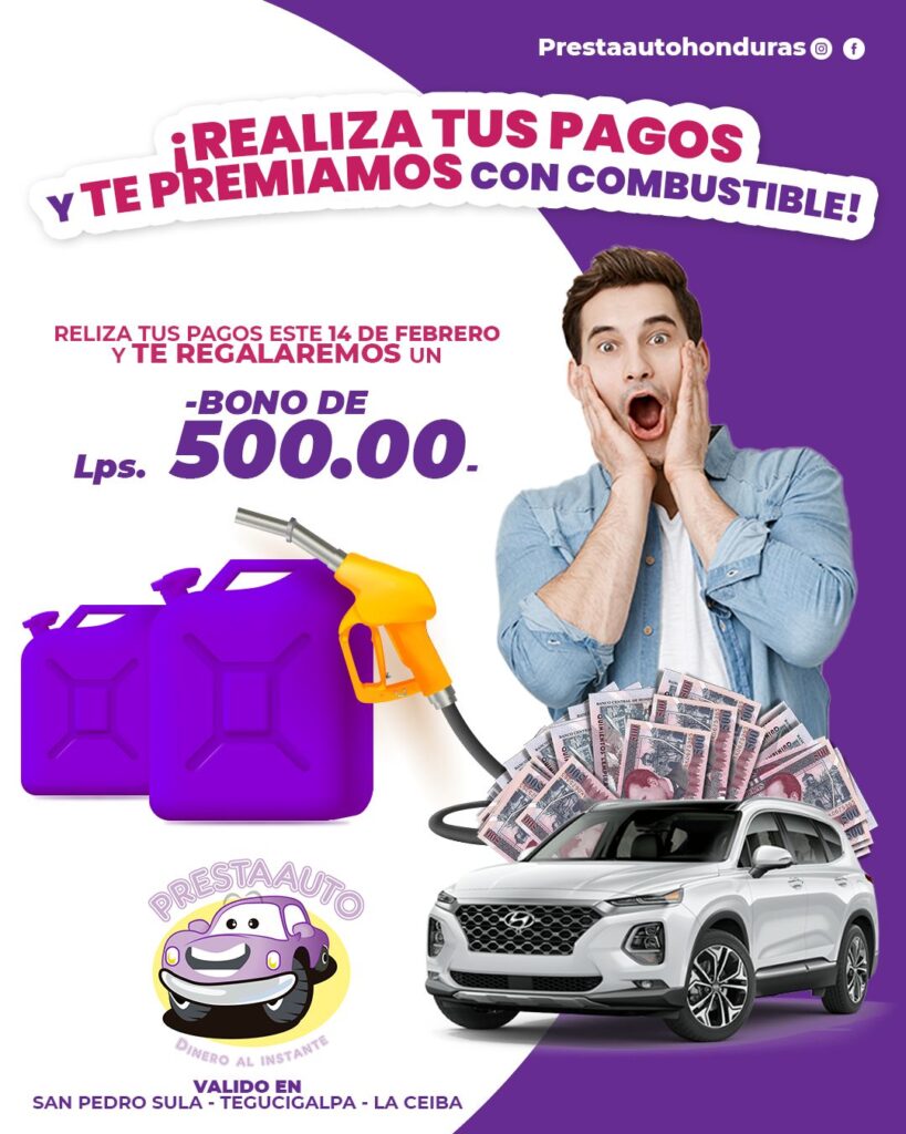 Febrero romántico con PrestaAuto Honduras