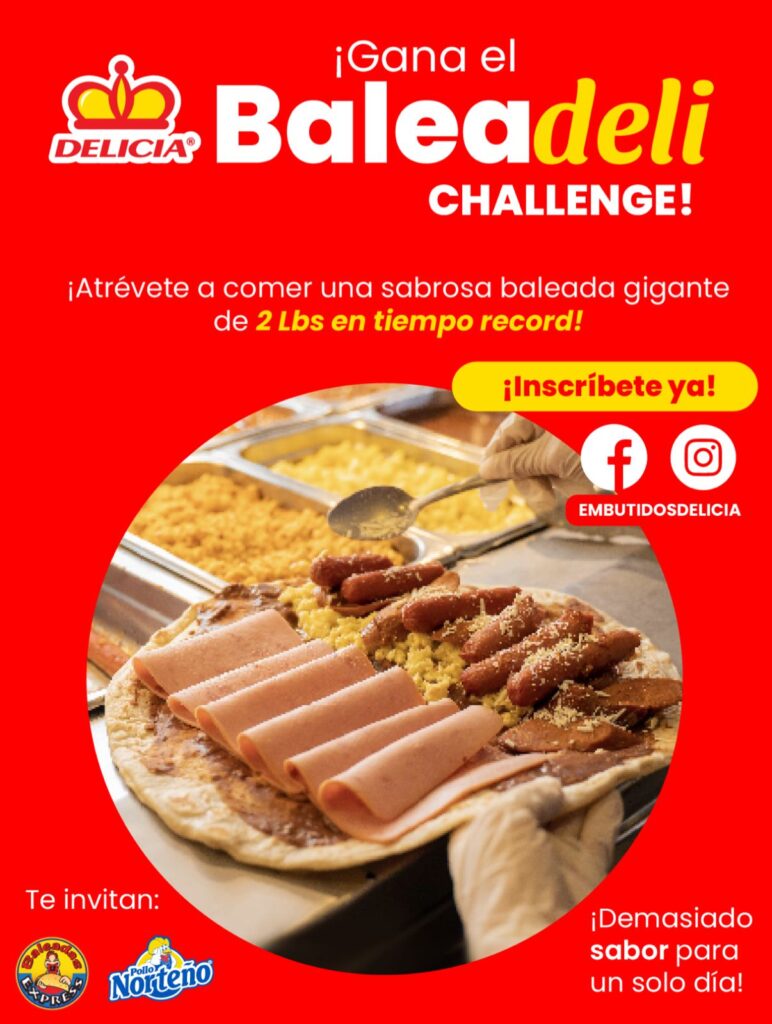 Baleadeli Challenge by Embutidos Delicia