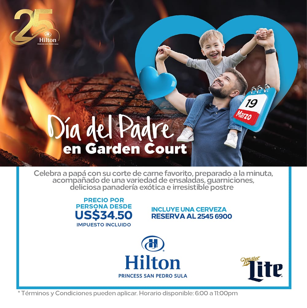 Día del padre 2024 by hotel Hilton Princess San Pedro Sula