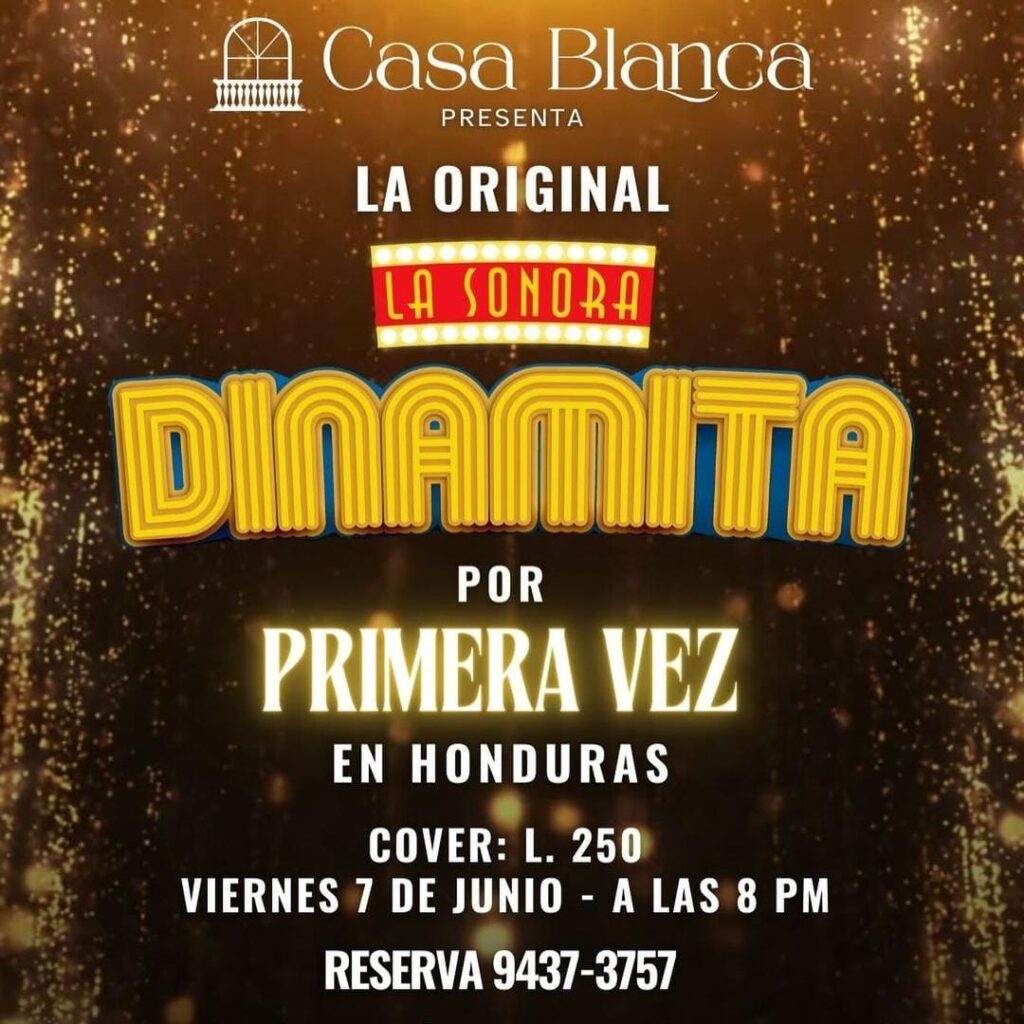 original sonora dinamita 2024 by casa blanca san pedro sula