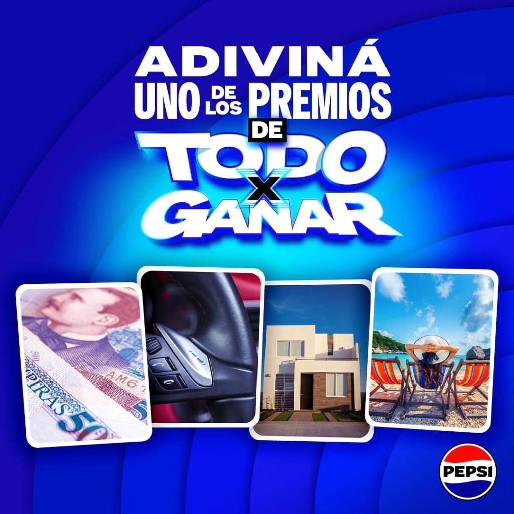 Promoción Todo x ganar 2024 by Pepsi Honduras