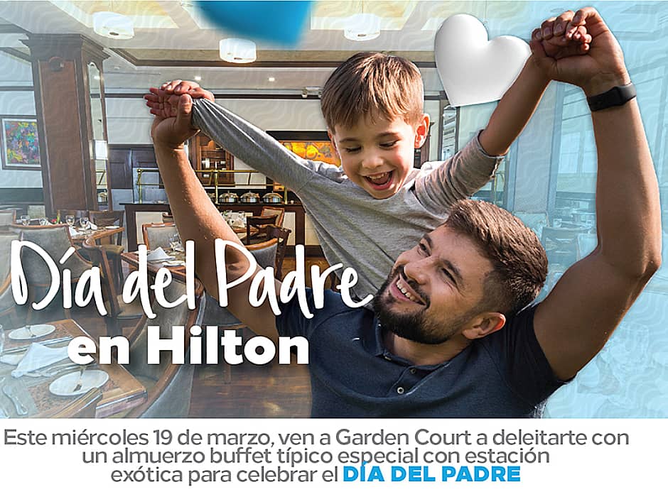 Día del padre 2025 by hotel Hilton Princess San Pedro Sula