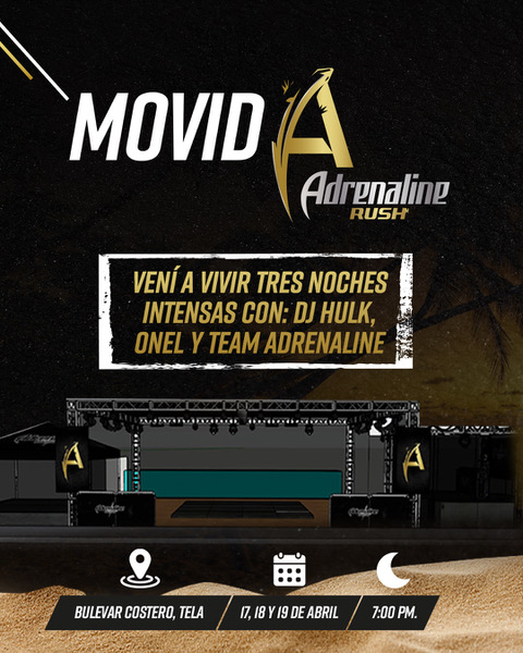 movida adrenaline rush semana santa honduras 2025