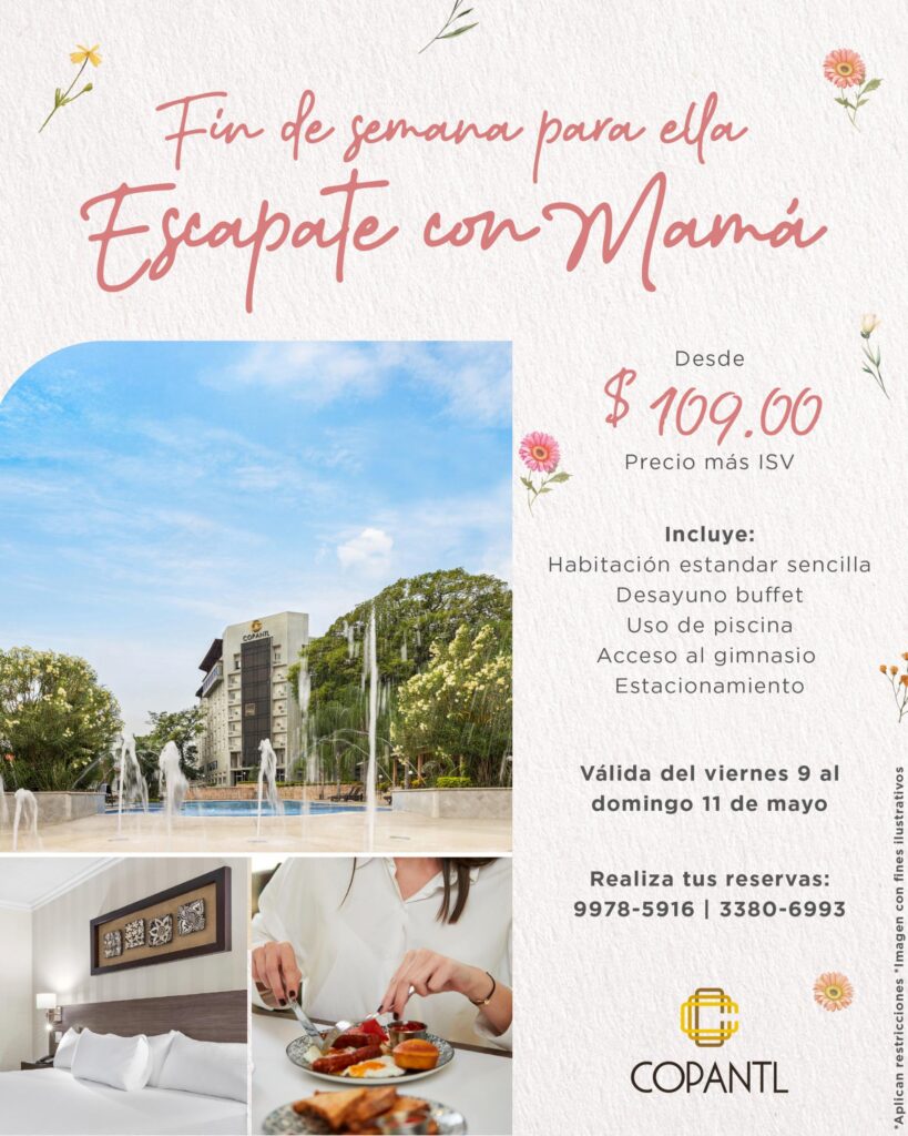 actividades día de la madre 2025 hotel copantl honduras