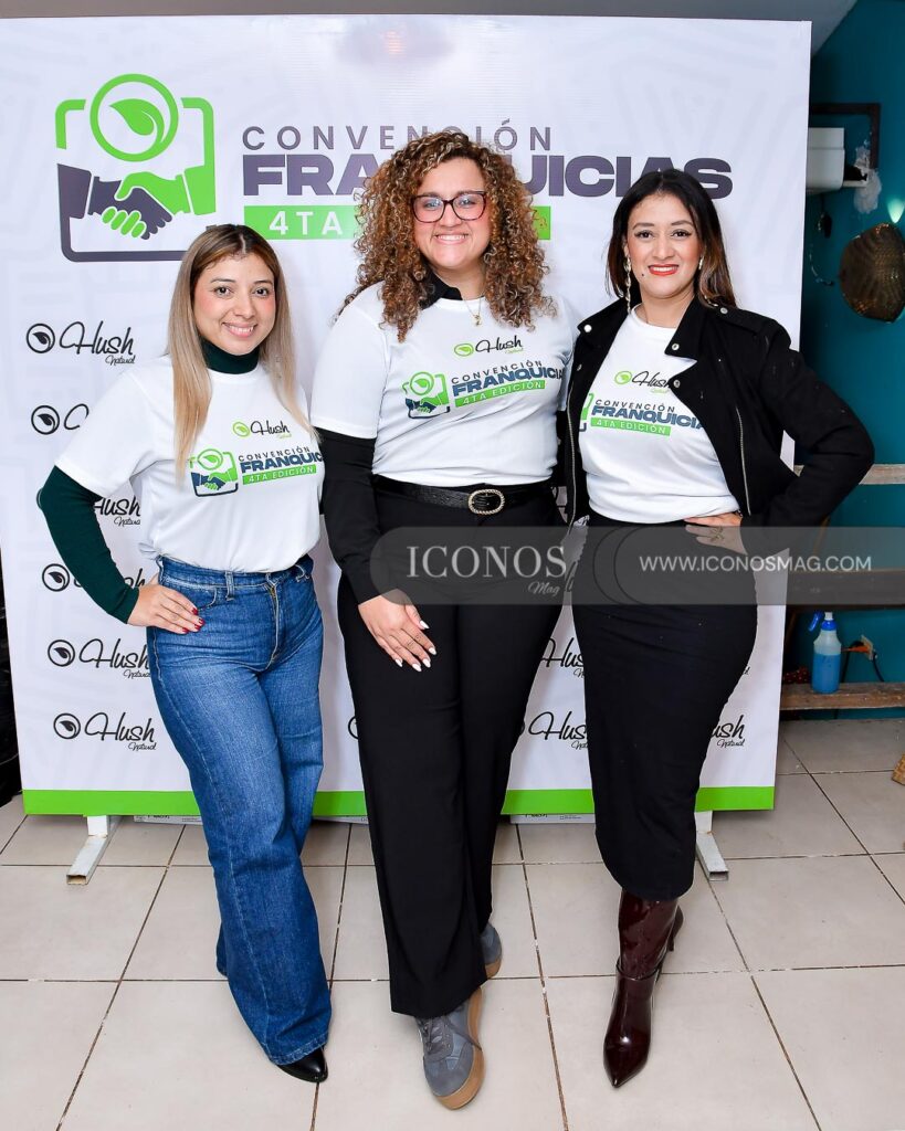 cuarta edicion convencion franquicias hush natural honduras