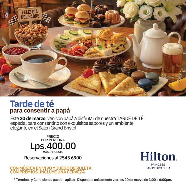 Día del padre 2026 hotel Hilton Princess San Pedro Sula 