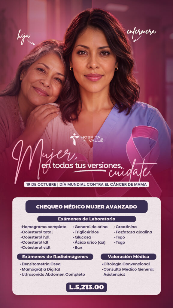 Mujer en todas tus versiones cuidate Hospital del Valle Honduras